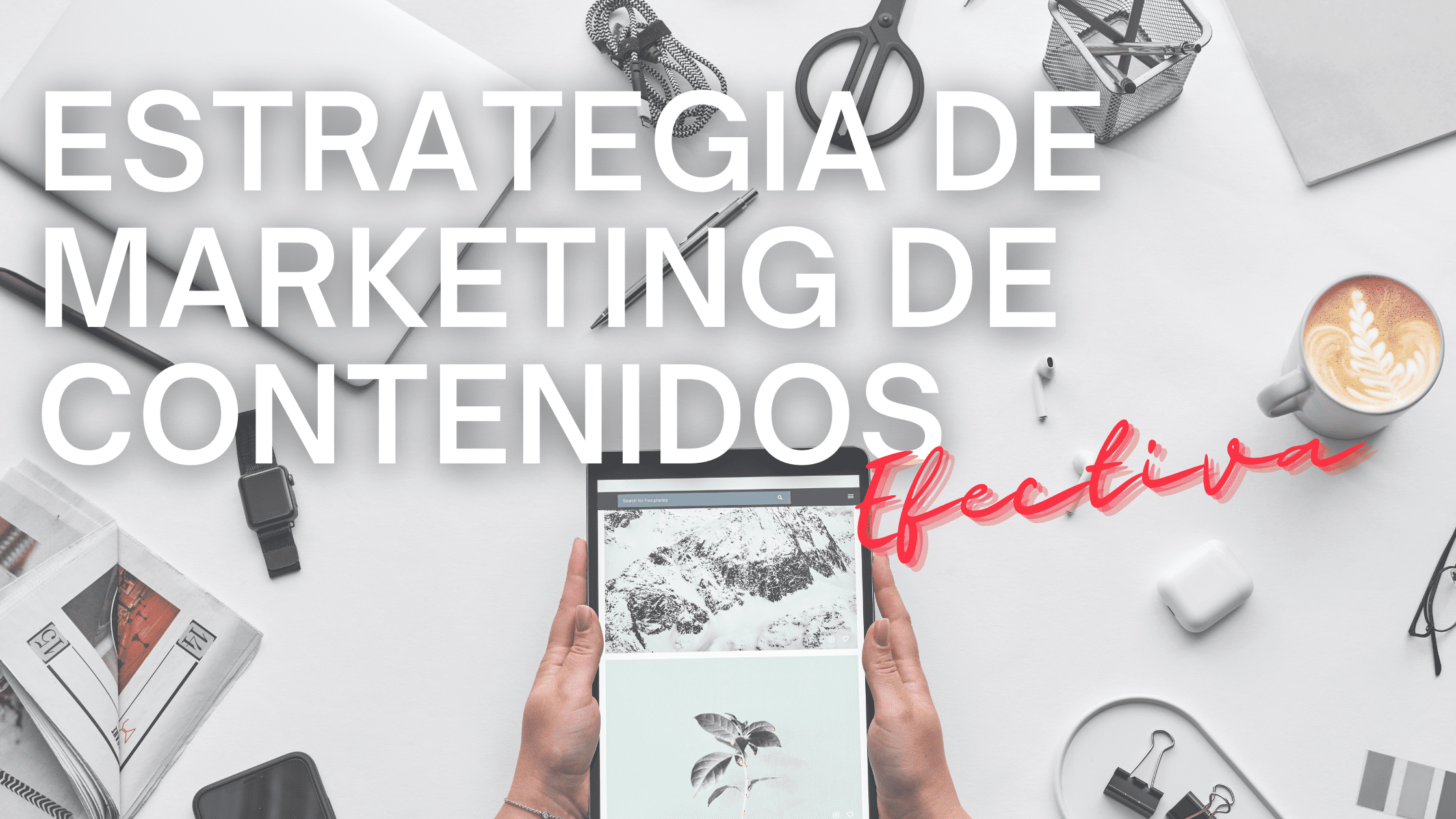 Mister Killi Marketing evolutivo os trae estrategia de marketing de contenidos