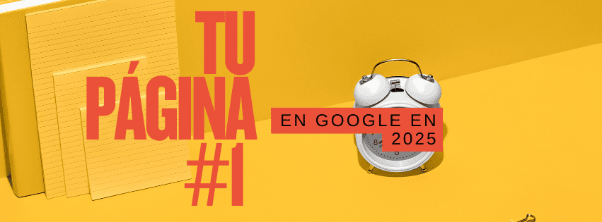 Cómo Ser #1 en Google en 2025: Guía SEO Completa